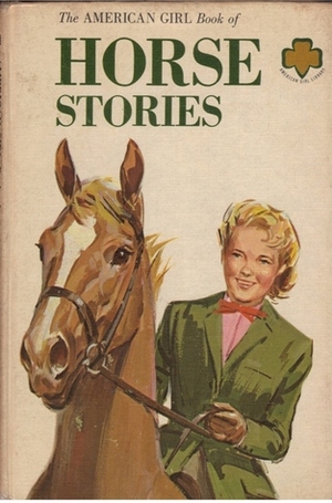 The American Girl Book of Horse Stories by American Girl