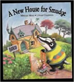 A New House For Smudge by Miriam Moss, Lynne Chapman