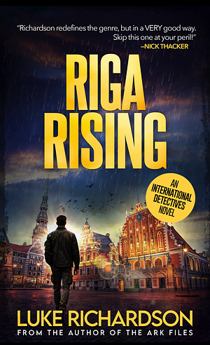 Riga Rising by Luke Richardson