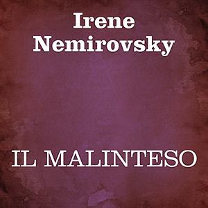 Il malinteso by Irène Némirovsky