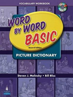 Word by Word Basic Vocabulary Workbook with Audio CD by Steven Molinsky, Bill Bliss