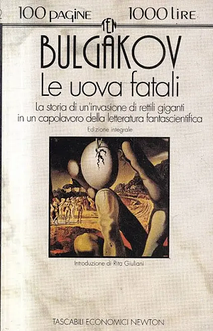 Le uova fatali by Mikhail Bulgakov
