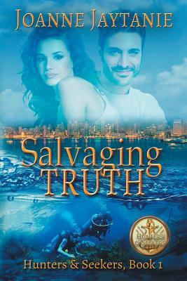 Salvaging Truth by Joanne Jaytanie