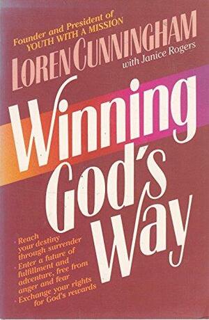 Winning God's Way by Loren Cunningham