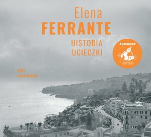 Historia ucieczki by Elena Ferrante