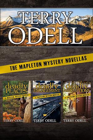 The Mapleton Mystery Novellas Books 5-7 by Terry Odell