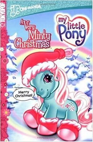 My Little Pony: A Very Minty Christmas by Hasbro