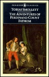 The Adventures of Ferdinand Count Fathom by Tobias Smollett, Paul-Gabriel Boucé