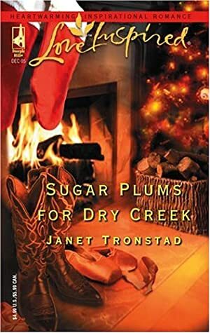 Sugar Plums for Dry Creek by Janet Tronstad