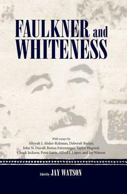 Faulkner and Whiteness by 