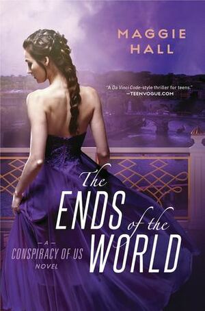 The Ends of the World by Maggie Hall