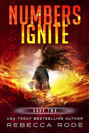 Numbers Ignite by Rebecca Rode