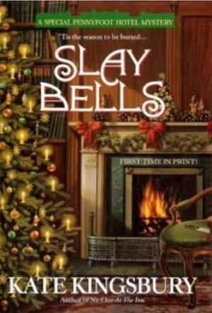 Slay Bells by Kate Kingsbury