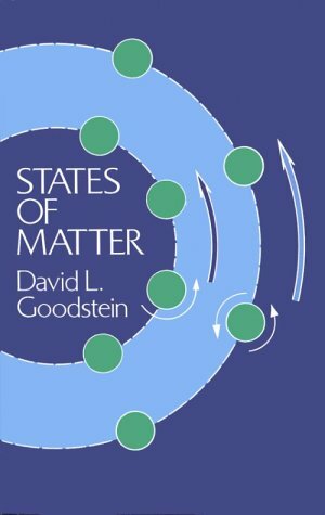 States of Matter by David Goodstein