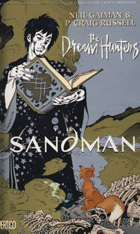 Sandman: Dream Hunters The Graphic Novel by P. Craig Russell, Neil Gaiman