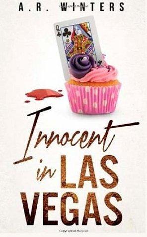 Innocent in Las Vegas: A Humorous Tiffany Black Mystery by A.R. Winters