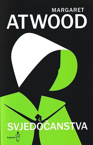 Svjedočanstva by Margaret Atwood