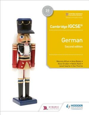 Cambridge Igcseâ"[ German Student Book Second Edition by Mariela Affum, Amy Bates, Alice Gruber