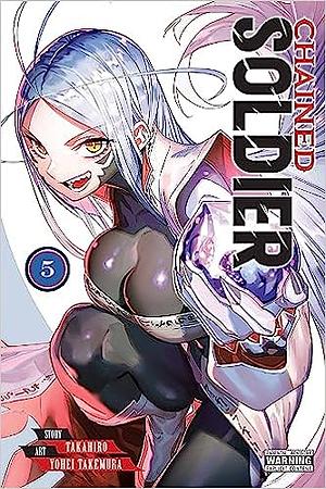 Chained Soldier, Vol. 5 by Takahiro