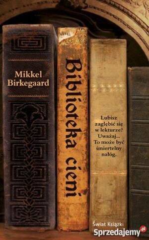 Biblioteka cieni by Mikkel Birkegaard