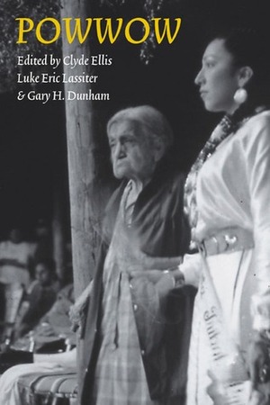 Powwow by Luke Eric Lassiter, Clyde Ellis