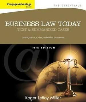Business Law Today: Text and Summarized Cases, the Essentials by Roger LeRoy Miller, Gaylord A. Jentz