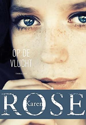 Op de vlucht by Karen Rose