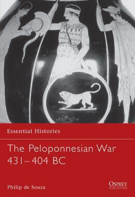 The Peloponnesian War 431-404 BC by Philip de Souza