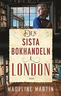 Den sista bokhandeln i London by Madeline Martin