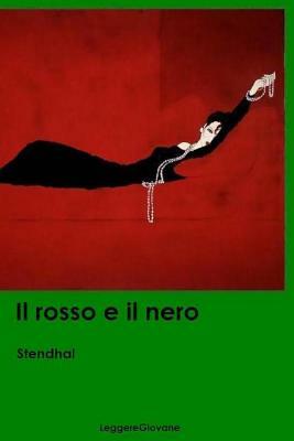 Il rosso e il nero by Stendhal