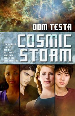 Cosmic Storm by Dom Testa