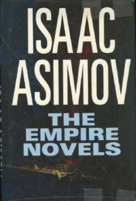 The Empire Novels by Isaac Asimov