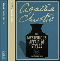 Mysterious Affair At Styles by Agatha Christie