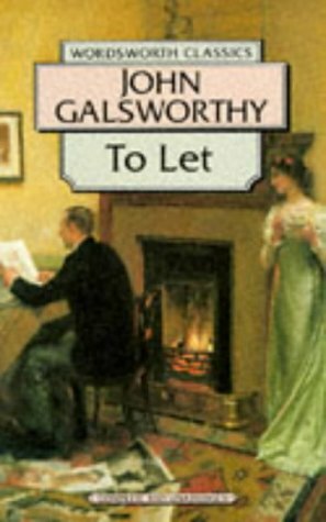 To Let. by John Galsworthy