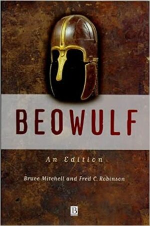 Beowulf: An Edition With Relevant Shorter Texts by Bruce Mitchell