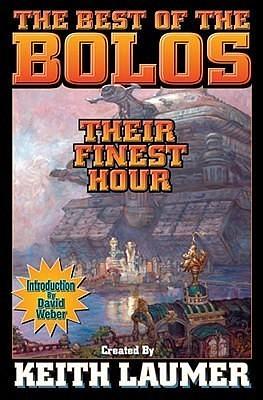 Their Finest Hour by S.M. Stirling, Mercedes Lackey, Keith Laumer, David Weber