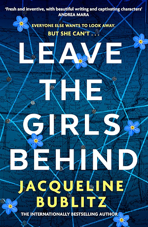 Leave the Girls Behind by Jacqueline Bublitz