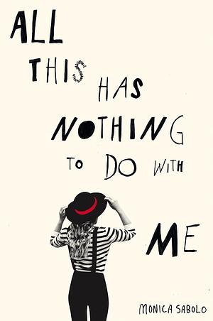 All this Has Nothing to Do with Me by Monica Sabolo, Georgina Collins