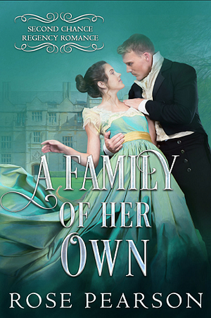 A Family of Her Own by Rose Pearson