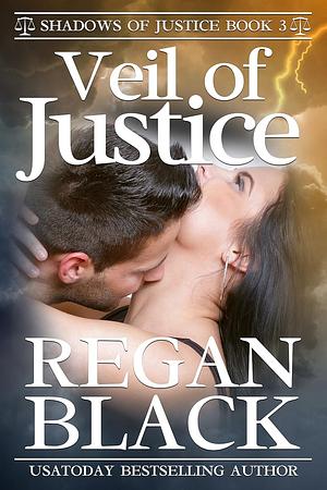 Veil of Justice by Regan Black