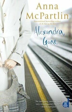 Alexandra, Gone by Anna McPartlin