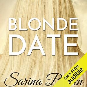 Blonde Date by Sarina Bowen