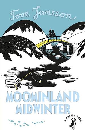 Moominland Midwinter by Tove Jansson