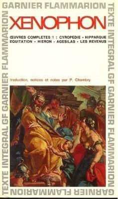 Oeuvres complètes, I by Xenophon, Xenophon
