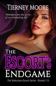 The Escorts Endgame  by Tierney Moore