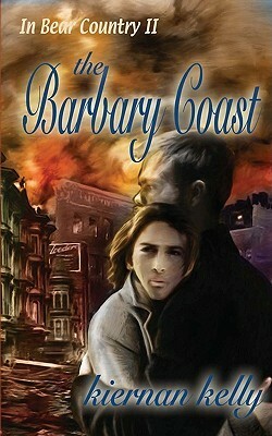The Barbary Coast by Kiernan Kelly