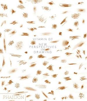 Vitamin D2: New Perspectives in Drawing by Editors of Phaidon