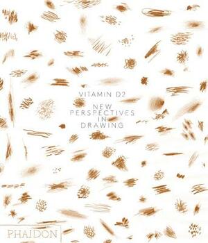 Vitamin D2: New Perspectives in Drawing by Editors of Phaidon