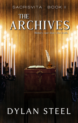 The Archives by Dylan Steel