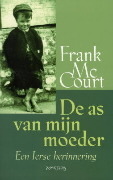 De as van mijn moeder by Frank McCourt